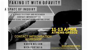  Faking It With Gravity // Εντατικό Σεμινάριο Contact Improvisation με τις Karen Nelson και Nica Portavia 