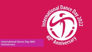international dance day 2022