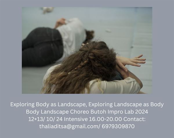ditsa Body Landscape Choreo Butoh Impro Lab Intensivejpg